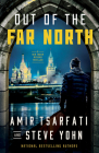 Out of the Far North By Amir Tsarfati, Steve Yohn Cover Image