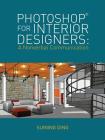 Photoshop(r) for Interior Designers: A Nonverbal Communication By Suining Ding Cover Image