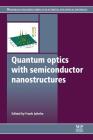 Quantum Optics with Semiconductor Nanostructures Cover Image