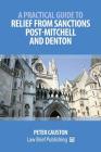 A Practical Guide to Relief from Sanctions Post-Mitchell and Denton Cover Image