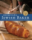 Secrets of a Jewish Baker: Recipes for 125 Breads from Around the World [A Baking Book] By George Greenstein Cover Image