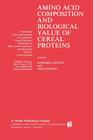 Amino Acid Composition and Biological Value of Cereal Proteins: Proceedings of the International Association for Cereal Chemistry Symposium on Amino A Cover Image