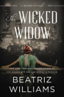 The Wicked Widow: A Wicked City Novel (The Wicked City series #3) Cover Image