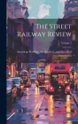 The Street Railway Review; Volume 3 Cover Image