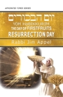 Yom HaBikkurim, The Day of Firstfruits, Resurrection Day By Rabbi Jim Appel Cover Image
