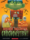 Joyeuse Halloween, Grognonstein! By Samantha Berger, Dan Santat (Illustrator) Cover Image