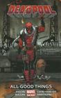 Deadpool Vol. 8: All Good Things By Brian Posehn (Text by), Gerry Duggan (Text by), Salva Espin (Illustrator), Scott Koblish (Illustrator), Mike Hawthorne (Illustrator) Cover Image