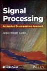 Signal Processing: An Applied Decomposition Approach Cover Image