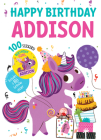 Happy Birthday Addison By Hazel Quintanilla (Illustrator) Cover Image