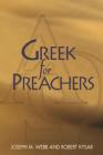 Greek for Preachers By Joseph M. Webb, Robert Kysar Cover Image