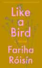Like a Bird By Fariha Róisín Cover Image