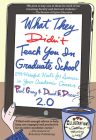 What They Didn't Teach You in Graduate School: 299 Helpful Hints for Success in Your Academic Career Cover Image