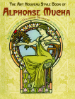 The Art Nouveau Style Book of Alphonse Mucha (Dover Fine Art) Cover Image