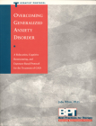 Overcoming Generalized Anxiety Disorder - Therapist Protocol (Best Practices for Therapy) Cover Image