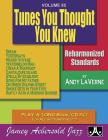 Jamey Aebersold Jazz -- Tunes You Thought You Knew, Vol 85: Reharmonized Standards, Book & CD (Jazz Play-A-Long for All Instrumentalists #85) By Andy Laverne Cover Image