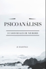 Psicoanálisis: 3 Casos Reales de Neurosis By Juan Carlos Martínez López Cover Image