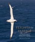 Flights of Passage: An Illustrated Natural History of Bird Migration By Mike Unwin, David Tipling Cover Image