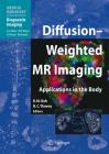 Diffusion-Weighted MR Imaging: Applications in the Body Cover Image