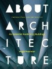 About Architecture: An Essential Guide in 55 Buildings Cover Image