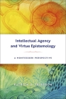 Intellectual Agency and Virtue Epistemology: A Montessori Perspective By Patrick Frierson Cover Image