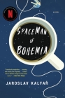 Spaceman of Bohemia By Jaroslav Kalfar Cover Image