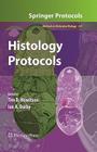 Histology Protocols (Methods in Molecular Biology #611) By Tim D. Hewitson (Editor), Ian A. Darby (Editor) Cover Image
