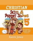 Christian Skits & Puppet Shows 5: The Tabernacle and the Temple By Karen Jones Cover Image
