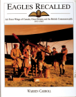 Eagles Recalled: Pilot and Aircrew Wings of Canada, Great Britain and the British Commonwealth 1913-1945 (Schiffer Military History) Cover Image