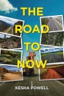 The Road to Now Cover Image