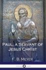 Paul, a Servant of Jesus Christ Cover Image