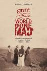 Grit and Grace in a World Gone Mad: Humanitarianism in Talas, Turkey 1908-1923 Cover Image