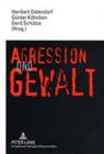 Aggression Und Gewalt By Heribert Ostendorf (Editor), Günter Köhnken (Editor), Gerd Schütze (Editor) Cover Image