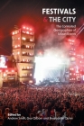 Festivals and the City: The Contested Geographies of Urban Events By Andrew Smith (Editor), Guy Osborn (Editor), Bernadette Quinn (Editor) Cover Image
