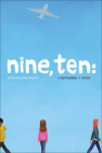 Nine, Ten: A September 11 Story By Nora Raleigh Baskin Cover Image