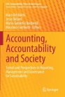 Accounting, Accountability and Society: Trends and Perspectives in Reporting, Management and Governance for Sustainability (Csr) Cover Image
