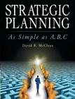 Strategic Planning: As Simple as A, B, C Cover Image