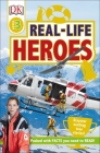 DK Readers L3: Real-Life Heroes (DK Readers Level 3) By DK Cover Image