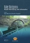 Bridge Maintenance, Safety Management, Health Monitoring and Informatics - Iabmas '08: Proceedings of the Fourth International Iabmas Conference, Seou Cover Image