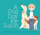 A Dog Day for Susan By Maureen Fergus, Monica Arnaldo (Illustrator) Cover Image