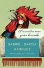 El coronel no tiene quien le escriba / No One Writes to the Colonel and Other St ories By Gabriel García Márquez Cover Image