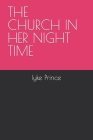 The Church in Her Night Time Cover Image