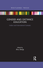 Gender and Distance Education: Indian and International Contexts By Anu Aneja (Editor) Cover Image