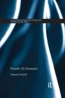 Poland's Eu Accession (Routledge Contemporary Russia and Eastern Europe) By Sergiusz Trzeciak Cover Image
