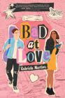 Bad at Love By Gabriela Martins Cover Image
