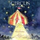Circus in the Sky By Nancy Guettier Cover Image
