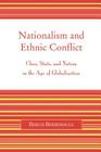Nationalism and Ethnic Conflict: Class, State, and Nation in the Age of Globalization By Berch Berberoglu Cover Image