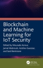 Blockchain and Machine Learning for Iot Security Cover Image