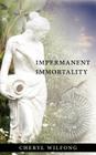 Impermanent Immortality Cover Image