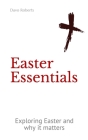 Easter Essentials: Exploring Easter and why it matters Cover Image