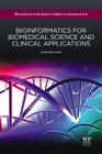Bioinformatics for Biomedical Science and Clinical Applications Cover Image